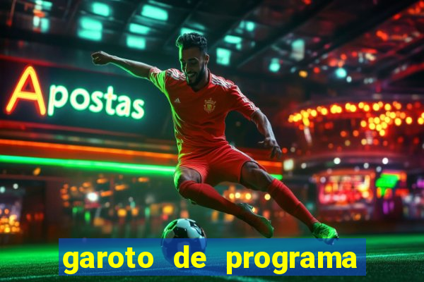 garoto de programa da zona leste